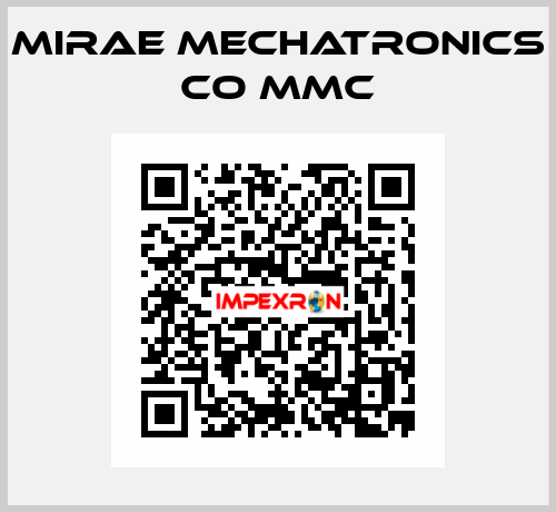 MIRAE MECHATRONICS CO MMC