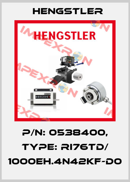 p/n: 0538400, Type: RI76TD/ 1000EH.4N42KF-D0 Hengstler
