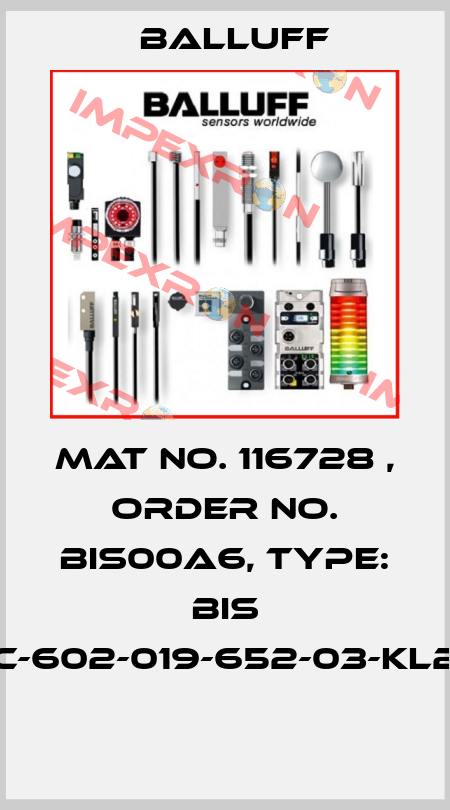 Mat No. 116728 , Order No. BIS00A6, Type: BIS C-602-019-652-03-KL2  Balluff