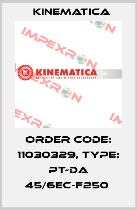 Order Code: 11030329, Type: PT-DA 45/6EC-F250  Kinematica