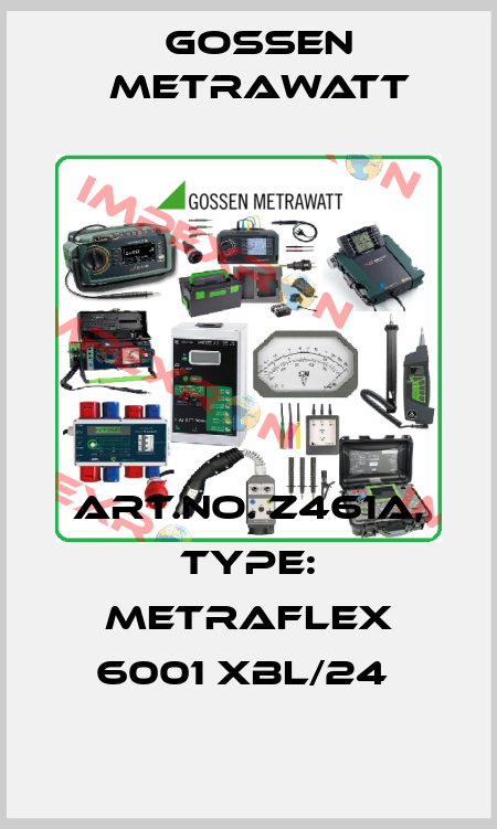 Art.No. Z461A, Type: METRAFLEX 6001 XBL/24  Gossen Metrawatt