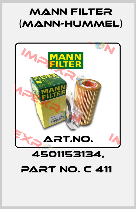Art.No. 4501153134, Part No. C 411  Mann Filter (Mann-Hummel)