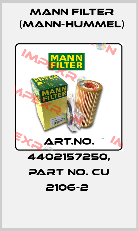 Art.No. 4402157250, Part No. CU 2106-2  Mann Filter (Mann-Hummel)