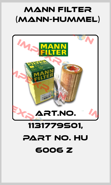 Art.No. 1131779S01, Part No. HU 6006 z  Mann Filter (Mann-Hummel)