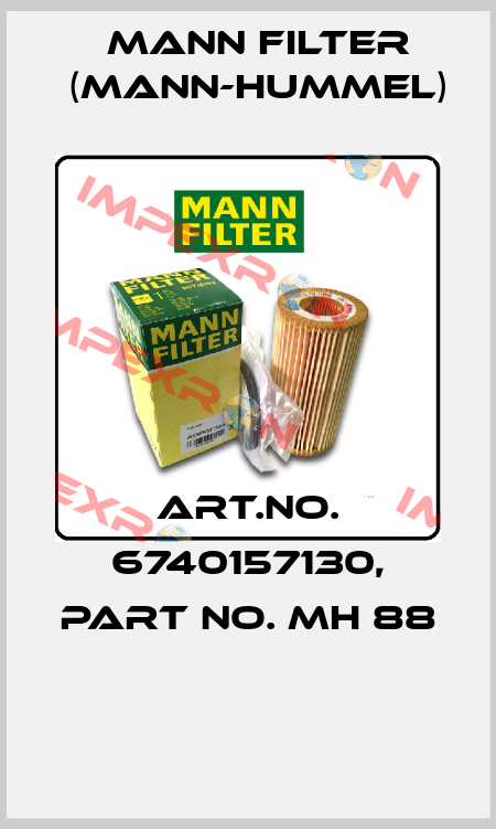 Art.No. 6740157130, Part No. MH 88  Mann Filter (Mann-Hummel)