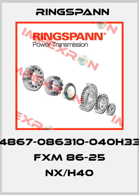4867-086310-040H33 FXM 86-25 NX/H40 Ringspann