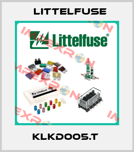 KLKD005.T  Littelfuse