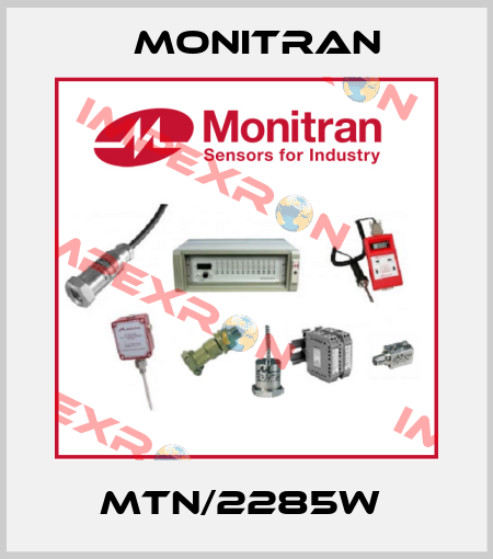 MTN/2285W  Monitran