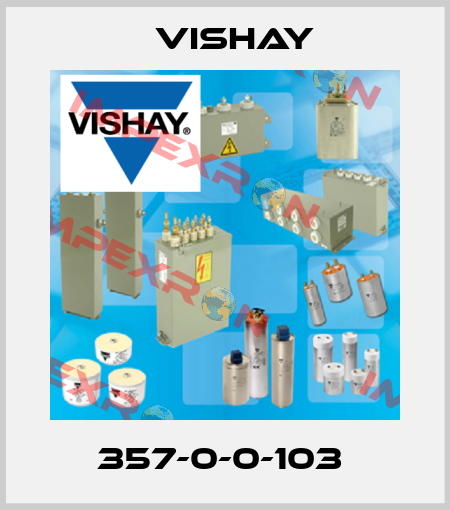 357-0-0-103  Vishay