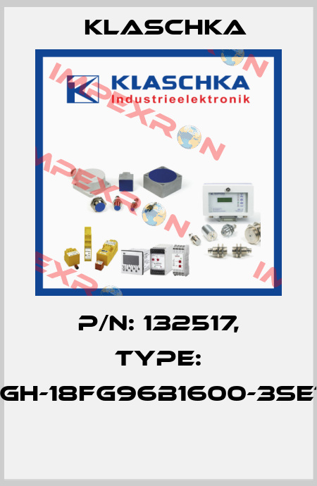 P/N: 132517, Type: AGH-18fg96b1600-3Se1c  Klaschka