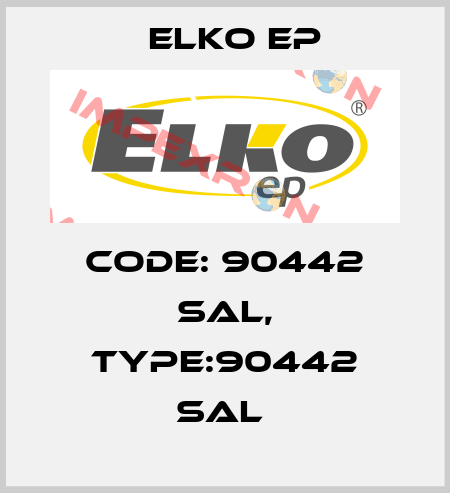 Code: 90442 SAL, Type:90442 SAL  Elko EP
