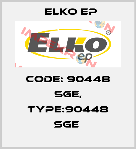 Code: 90448 SGE, Type:90448 SGE  Elko EP