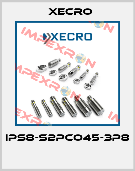 IPS8-S2PCO45-3P8  Xecro