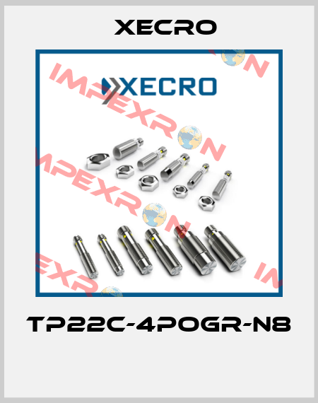 TP22C-4POGR-N8  Xecro