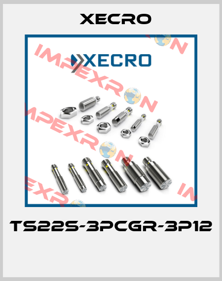 TS22S-3PCGR-3P12  Xecro