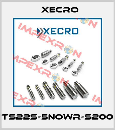 TS22S-5NOWR-S200 Xecro