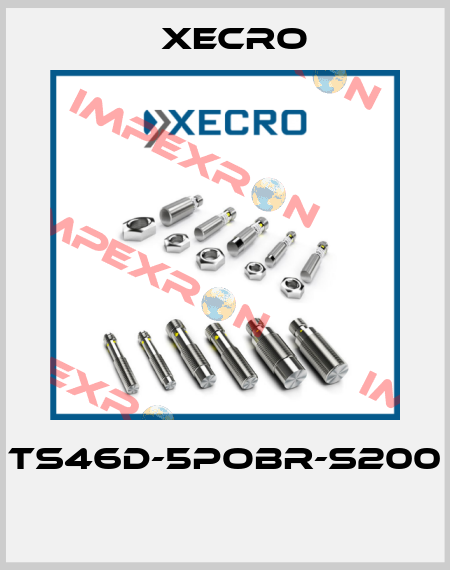 TS46D-5POBR-S200  Xecro