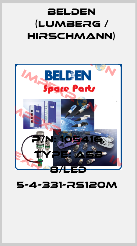 P/N: 105416, Type: ASB 8/LED 5-4-331-RS120M  Belden (Lumberg / Hirschmann)