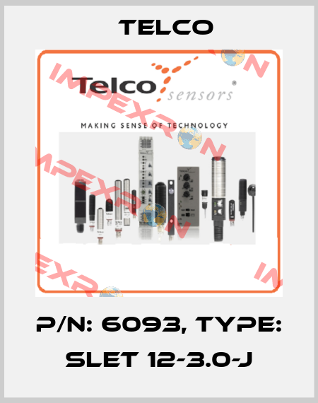 p/n: 6093, Type: SLET 12-3.0-J Telco