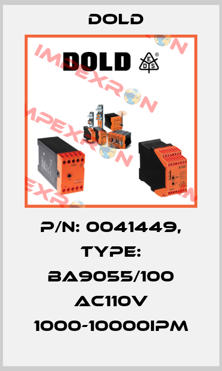 p/n: 0041449, Type: BA9055/100 AC110V 1000-10000IPM Dold