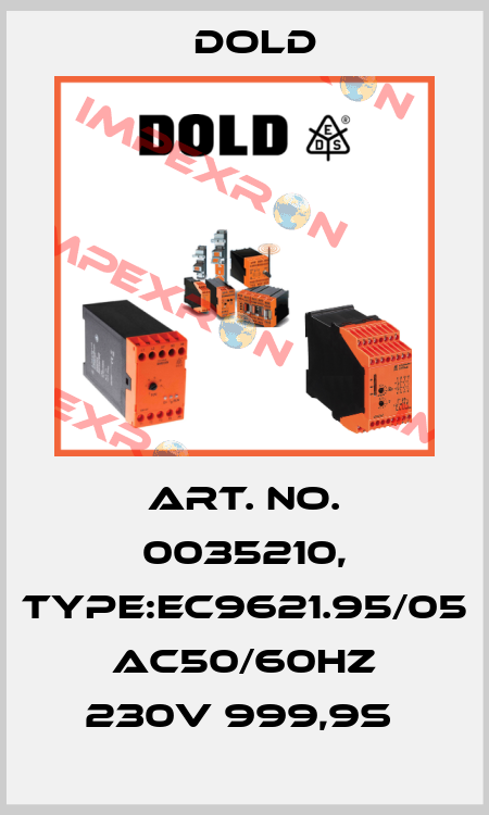 Art. No. 0035210, Type:EC9621.95/05 AC50/60HZ 230V 999,9S  Dold