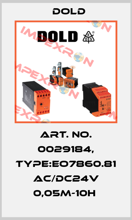 Art. No. 0029184, Type:EO7860.81 AC/DC24V 0,05M-10H  Dold