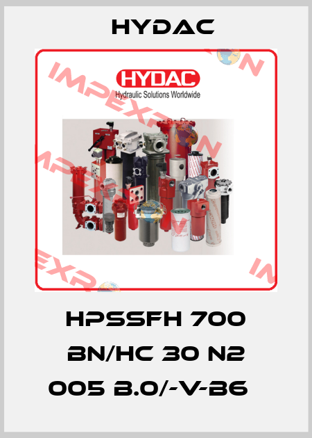 HPSSFH 700 BN/HC 30 N2 005 B.0/-V-B6   Hydac