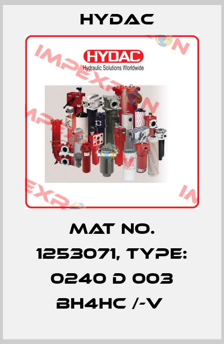 Mat No. 1253071, Type: 0240 D 003 BH4HC /-V  Hydac