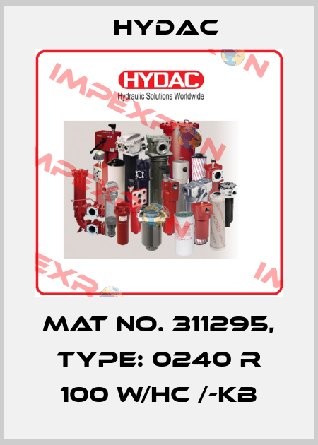 Mat No. 311295, Type: 0240 R 100 W/HC /-KB Hydac