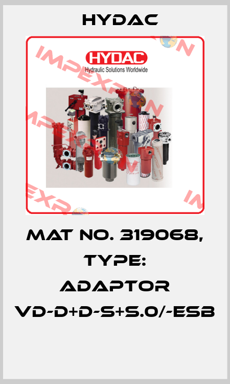 Mat No. 319068, Type: ADAPTOR VD-D+D-S+S.0/-ESB  Hydac