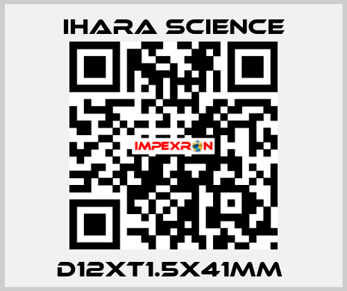 D12XT1.5X41MM  Ihara Science