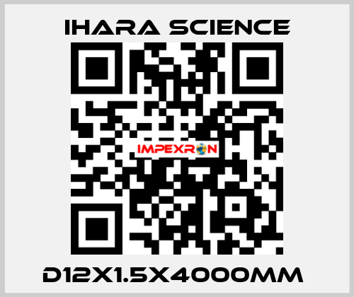 D12X1.5X4000MM  Ihara Science