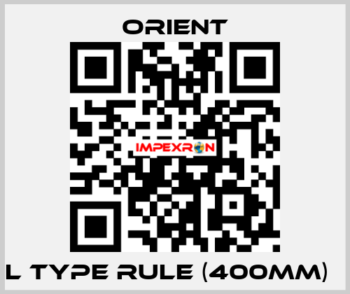 L type rule (400mm)   Orient