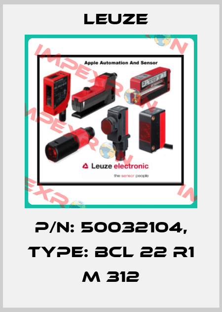 p/n: 50032104, Type: BCL 22 R1 M 312 Leuze