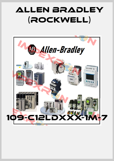 109-C12LDXXX-1M-7  Allen Bradley (Rockwell)