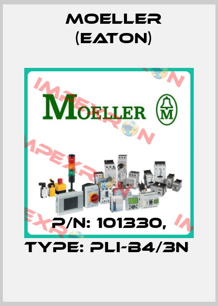 P/N: 101330, Type: PLI-B4/3N  Moeller (Eaton)