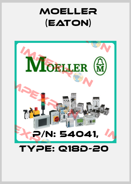 P/N: 54041, Type: Q18D-20  Moeller (Eaton)