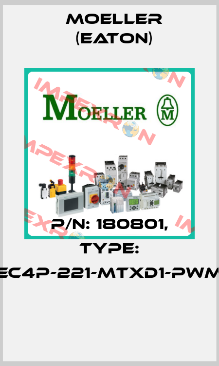P/N: 180801, Type: EC4P-221-MTXD1-PWM  Moeller (Eaton)