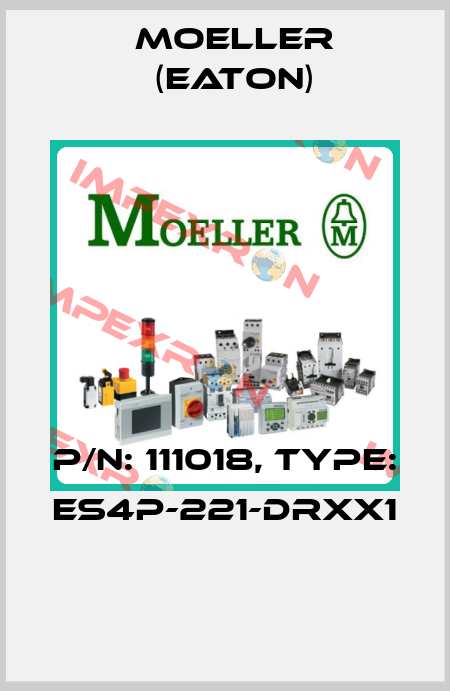 P/N: 111018, Type: ES4P-221-DRXX1  Moeller (Eaton)