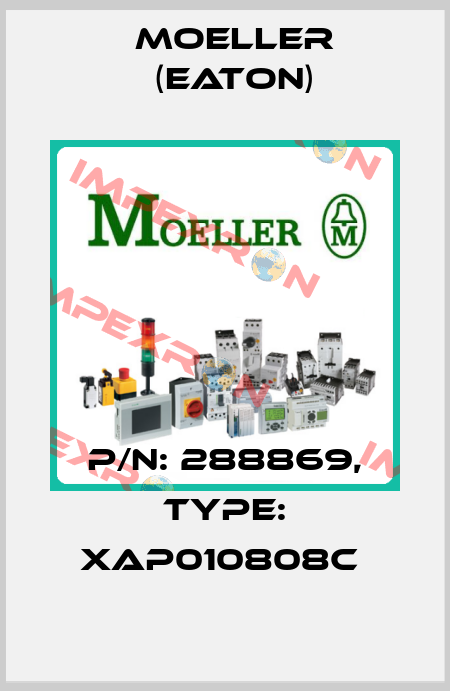 P/N: 288869, Type: XAP010808C  Moeller (Eaton)