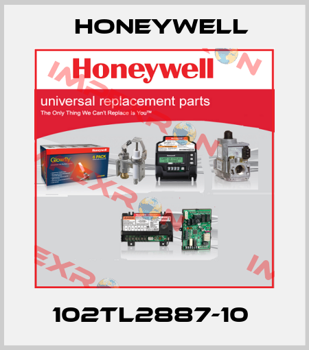 102TL2887-10  Honeywell