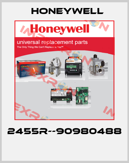 2455R--90980488  Honeywell