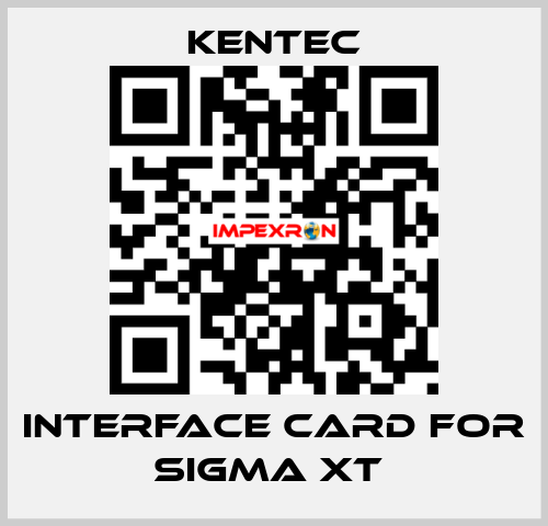 Interface Card For Sigma XT  Kentec