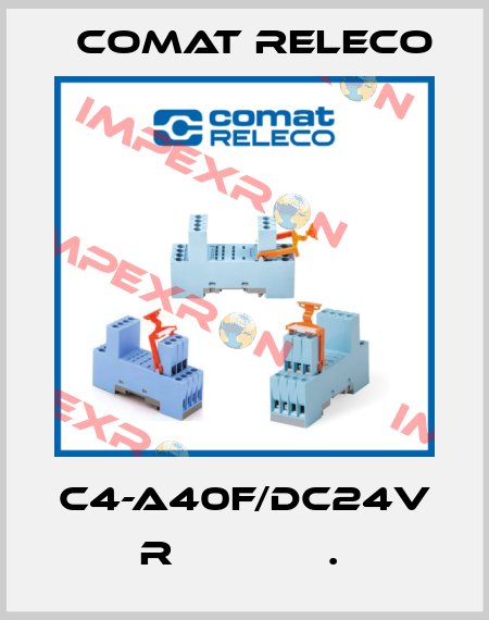 C4-A40F/DC24V  R             .  Comat Releco