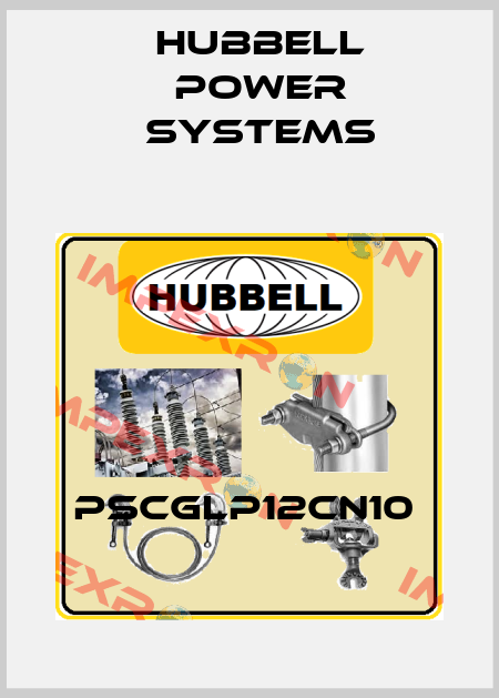 PSCGLP12CN10  Hubbell Power Systems
