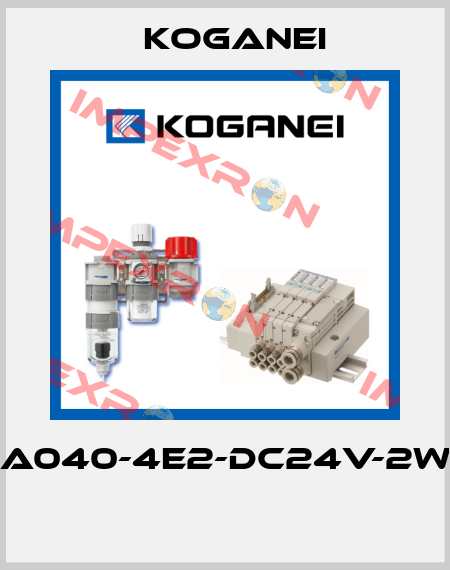 A040-4E2-DC24V-2W  Koganei