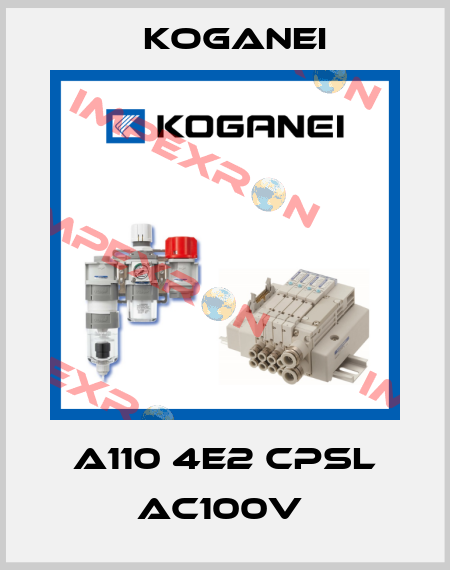 A110 4E2 CPSL AC100V  Koganei