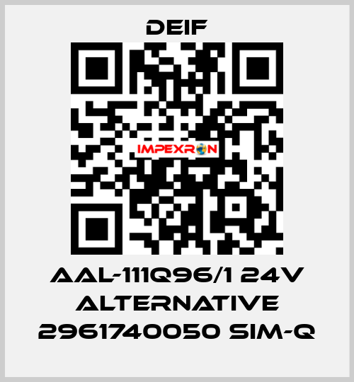 AAL-111Q96/1 24V alternative 2961740050 SIM-Q Deif