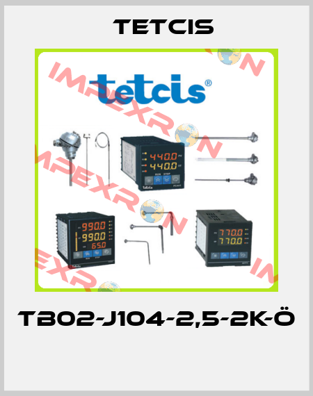 TB02-J104-2,5-2K-Ö  Tetcis