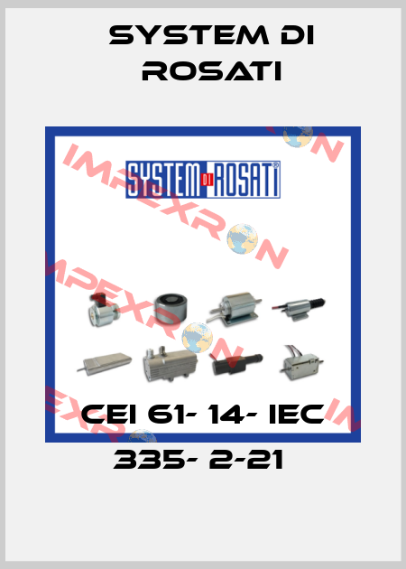 CEI 61- 14- IEC 335- 2-21  System di Rosati